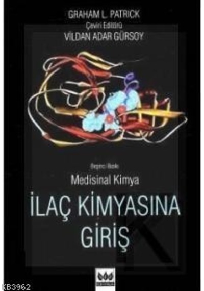 Medisinal Kimya İlaç Kimyasına Giriş Bilim Yayıncılık