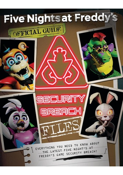 Security Breach Files - Five Nights at Freddy's - Scott Cawthon