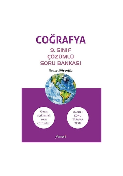 9. Coğrafya Sınıf Çözümlü Soru Bankası / Nevzat Kösoğlu