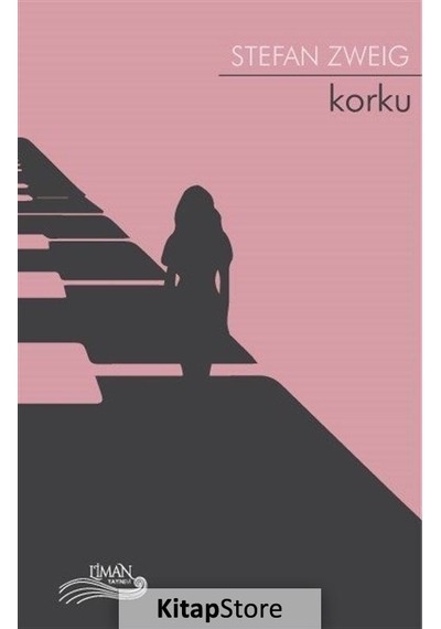 Korku - Stefan Zweig - Liman Yayınevi