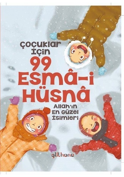 Çocuklar İçin 99 Esma-i Hüsna / Şebnem Pişkin
