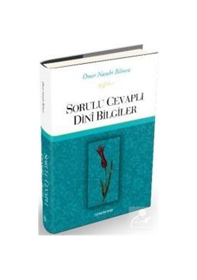 Sorulu Cevaplı Dini Bilgiler  - Ömer Nasuhi Bilmen  - Semerkand Yayınları