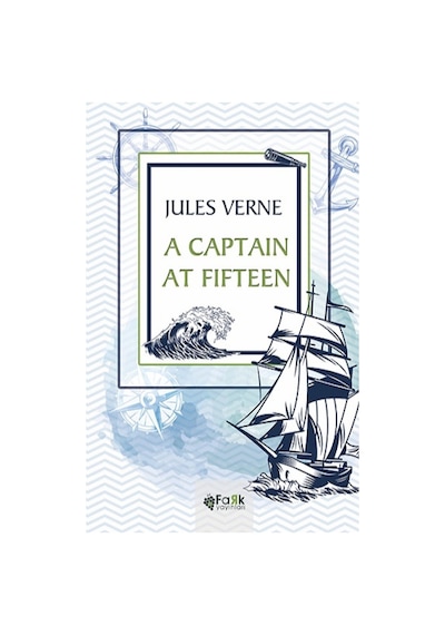 A Captain at Fifteen - Jules Verne - Fark Yayınları