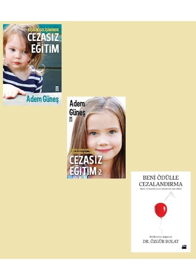 Cezasız Eğitim + Beni Ödülle Cezalandırma Seti 3 Kitap