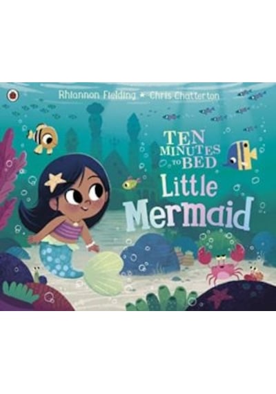 Ten Minutes To Bed: Little Mermaid 9780241372678