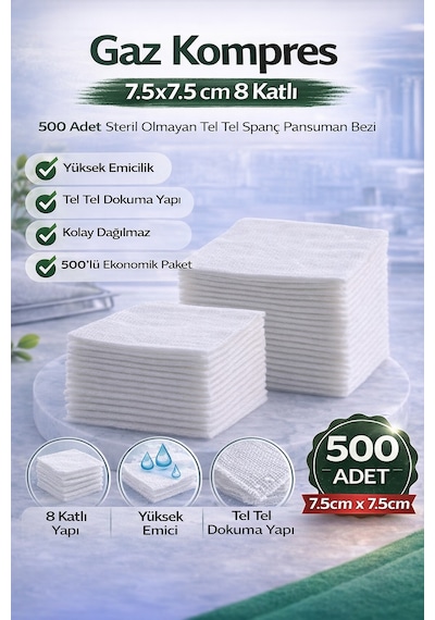 Kompres 7,5x7,5 Cm 8 Katlı 500 Adet Steril Olmayan Tel Tel Spanç Pansuman Bezi