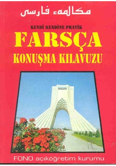 Farsça Konuşma Kılavuzu - Ali Güzelyüz -  Mehmet Kanar - Fono Yayınları