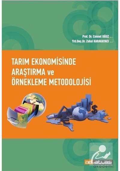Tarım Ekonomisinde Araştırma ve Örnekleme Metodolojisi- Atlas Akademi Yayınları