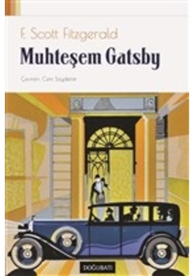 Muhteşem Gatsby - F. Scott Fitzgerald - Doğu Batı Yayınları