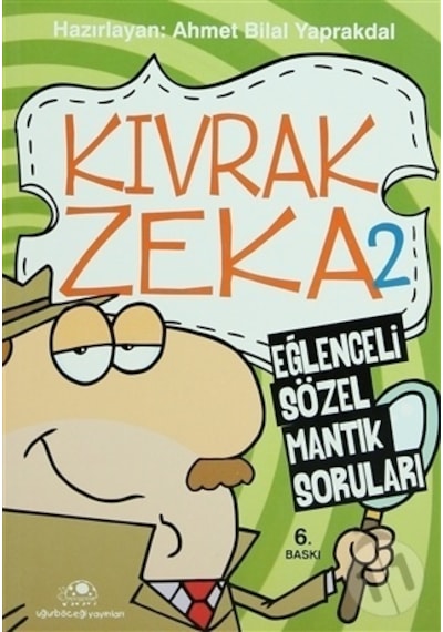 Uğurböceği Yayınları Kıvrak Zeka 2 Eğlenceli Sözel Mantık Soru