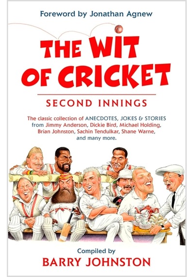 The Wit Of Cricket: Second Innings