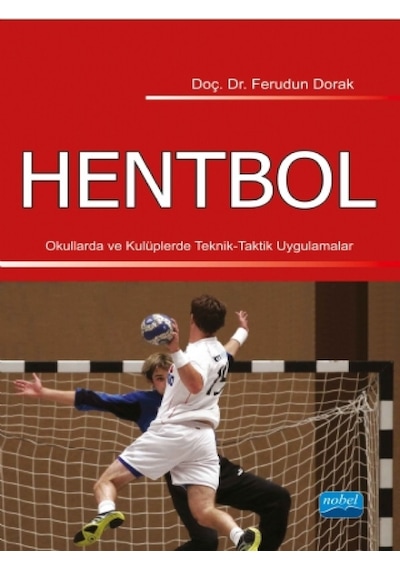 Hentbol - Ferudun Dorak - Nobel Akademik Yayıncılık