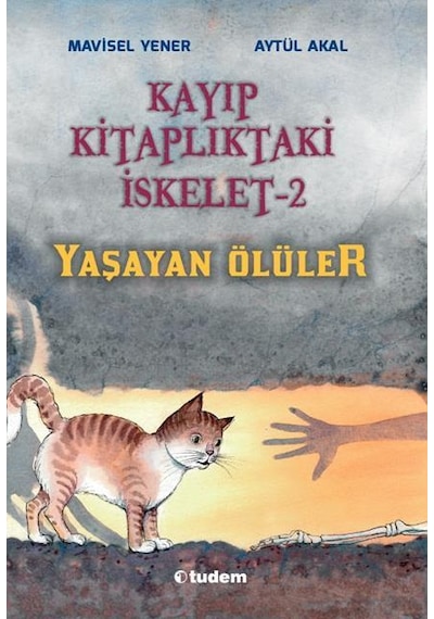 Tudem Yayınları Kayıp Kitaplıktaki Iskelet 2 Yaşayan Ölüler Aytü