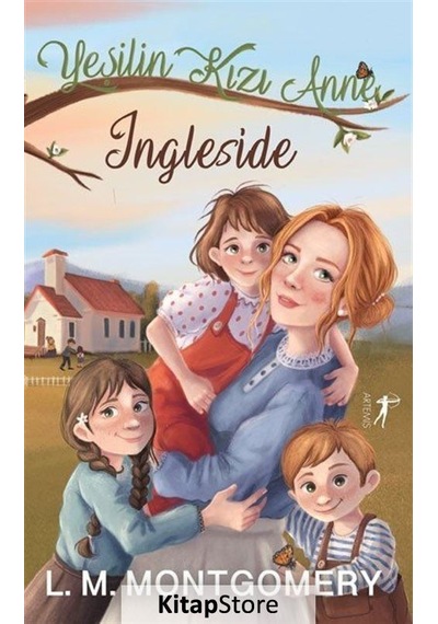 Kitapstore Yeşilin Kızı Anne 6: Ingleside Ciltli / Lucy Maud Montgomery