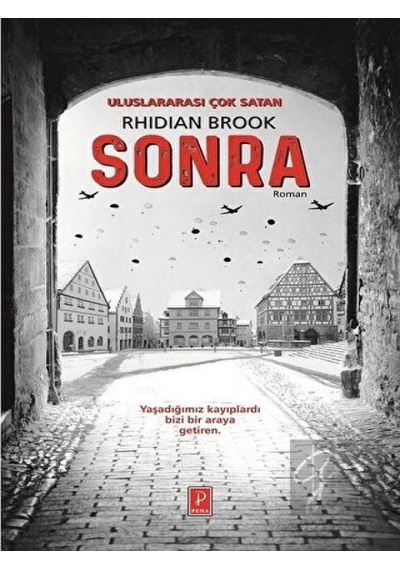 Sonra - Rhidian Brook - Pena Yayınları