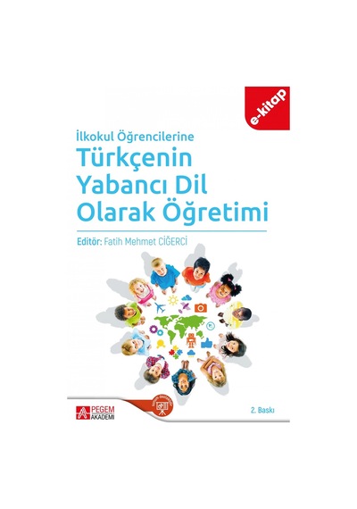 İlkokul Öğrencilerine Türkçenin Yabancı Dil Olarak Öğretimi E-ki