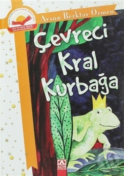 Altın Yayınları Çevreci Kral Kurbağa Ciltli