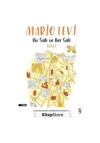 Kitapstore Bu Salı Ve Her Salı - Şişli / Mario Levi