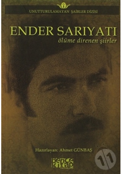 Ender Sarıyatı Ölüme Direnen Şiirle - Ender Sarıyat - Bence Kitap