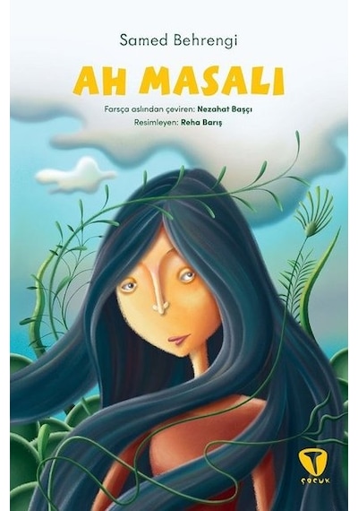 Ah Masalı - Samed Behrengi - Turkuvaz Çocuk