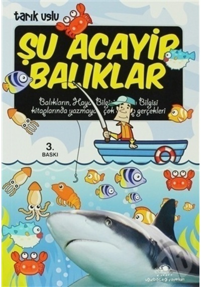 Uğurböceği Yayınları Şu Acayip  Balıklar