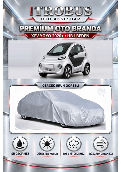 Xev Yoyo 2020 Ve Sonrası Uyumlu Premium Araba Brandası Oto Branda Hb1 Beden