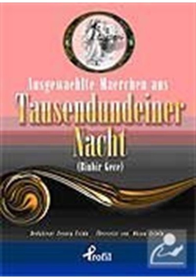 Ausgewaehlte Maerchen Aus Tausendundeiner Nacht - Binbir Gece- Profil Kitap