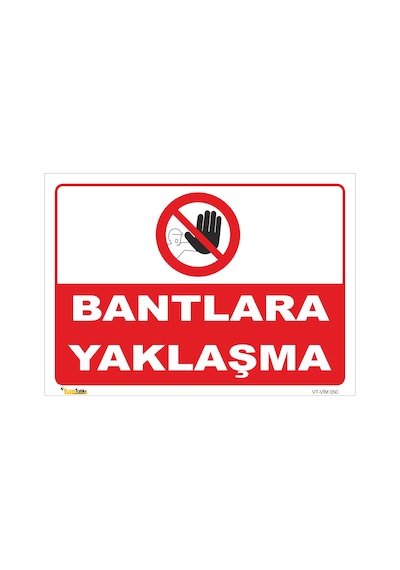 BANTLARA YAKLAŞMA LEVHASI
