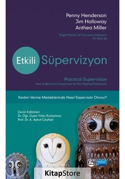 Etkili Süpervizyon - Anthea Miller -  Penny Henderson - Nobel Akademik Yayıncılık