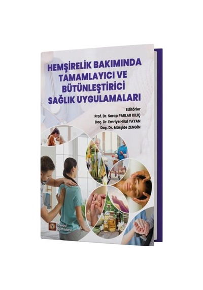 Hemşirelikte Sağlık Hikayesi Alma Ve Fizik Muayene Uygulama Rehberi,tıp Kitabı Sku: Zeusstk0b9d4fcfb8