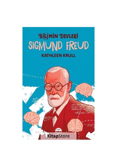 Bilimin Devleri / Sigmund Freud / Kathleen Krull