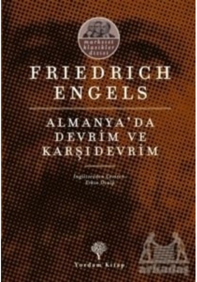 Almanya'da Devrim ve Karşıdevrim - Friedrich Engels - Yordam Kitap