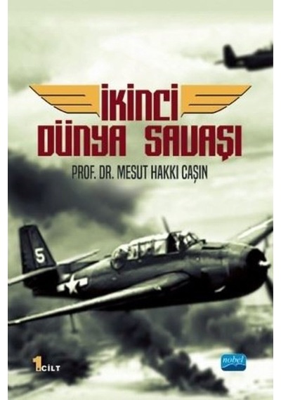 Ikinci Dünya Savaşı - 1. Cilt