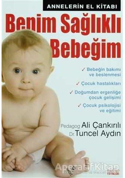 Benim Sağlıklı Bebeğim - Ali Çankırılı - Zafer Yayınları