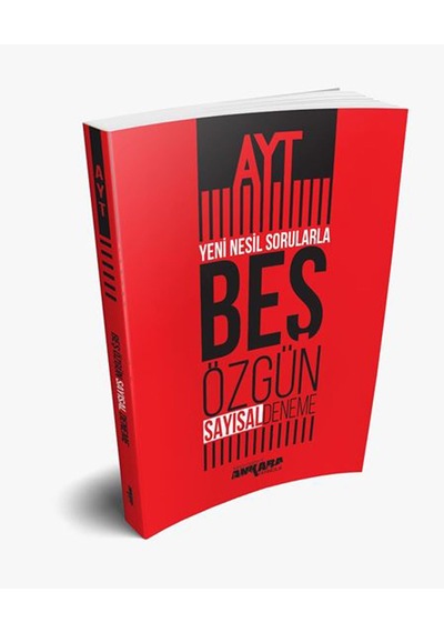 AYT Yeni Nesil Sorularla Sayısal 5 Özgün Deneme- Ankara Yayıncılık