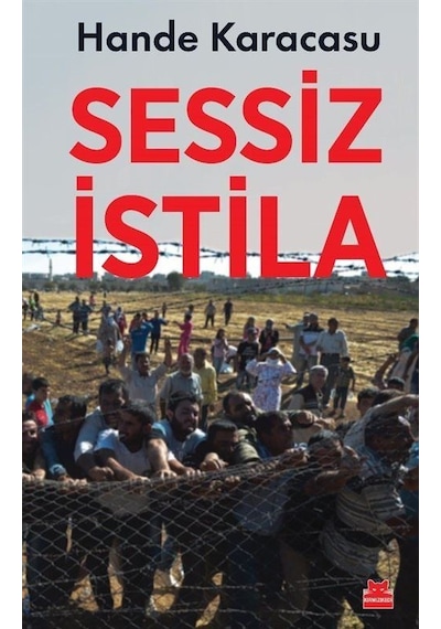 Sessiz İstila - Hande Karacasu - Kırmızı Kedi