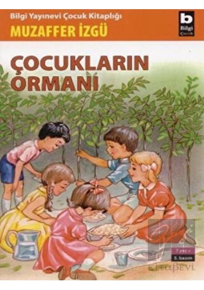 Bilgi Yayınevi - Çocukların Ormanı