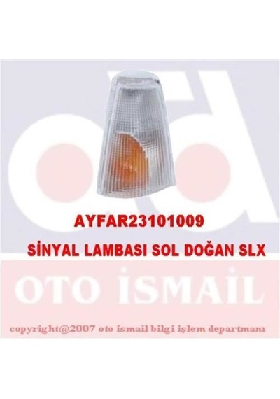 Ayfar 101009 Sinyal Lambası Sol Murat 131 Doğan Slx Şahin S 85014920