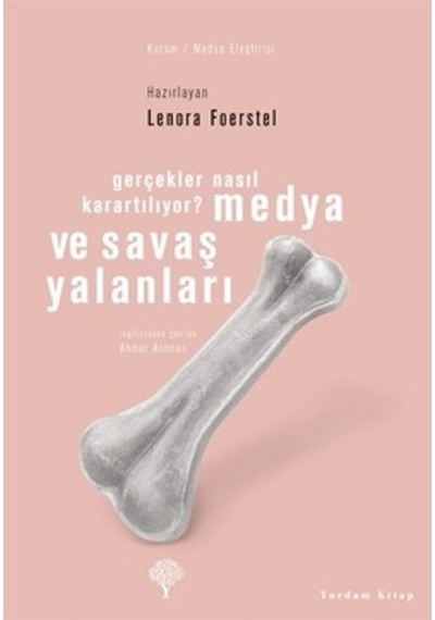 Medya ve Savaş  Yalanları