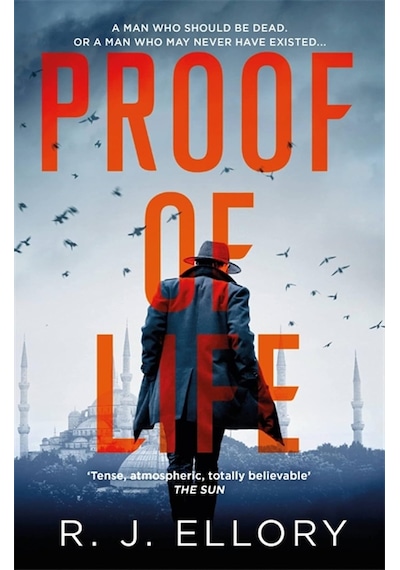Proof Of Life: The Gripping Espionage Thriller From An Award-winning International Bestseller