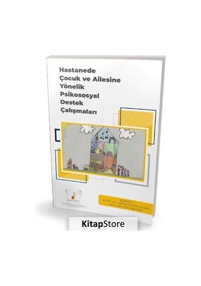 Hastanede Çocuk ve Ailesine Yönelik Psikososyal Destek Çalışma