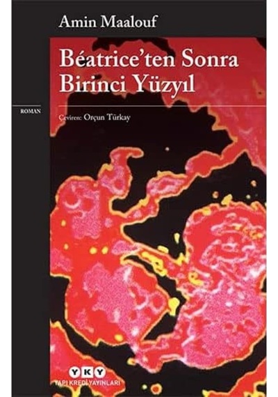 Béatrice'ten Sonra Birinci Yüzyıl