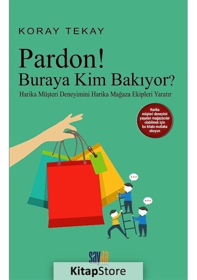 Pardon! Buraya Kim Bakıyor? - Koray Tekay - Sayda Yayıncılık