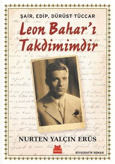Şair Edip Dürüst Tüccar Leon Bahar'ı Takdimimdir - Nurten Yalçın Erüs - Kırmızı Kedi