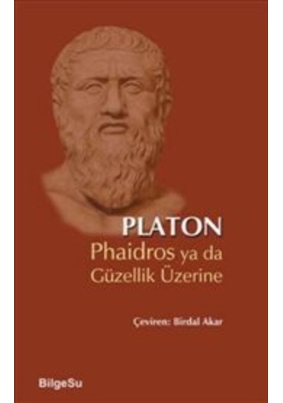 Phaidros Ya Da Güzellik Üzerine