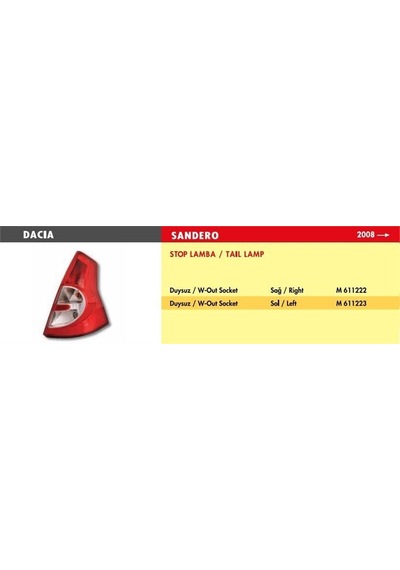 Mars Stop Lamba Dacıa Sandero / Sağ 2008 Duysuz