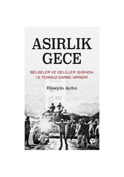 Turkuvaz Kitap Asırlık Gece - Hüseyin Aydın