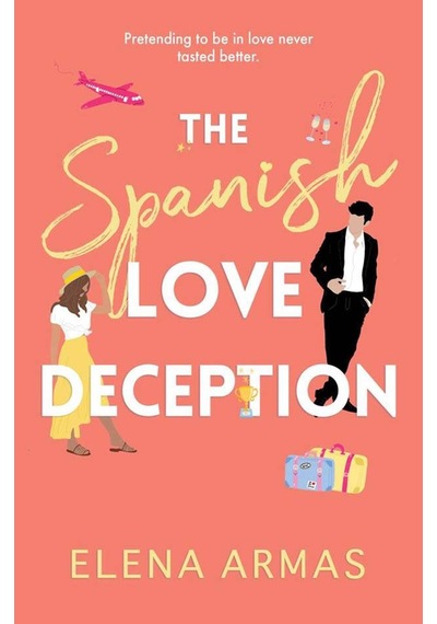 The Spanish Love Deception 9781398515628