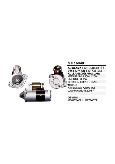 Marş Motoru 10diş 2,2kw Mitsubishi L200 L300 1986+ H100 1993+ H-1 Galloper 2,5d 1810a053 Aem