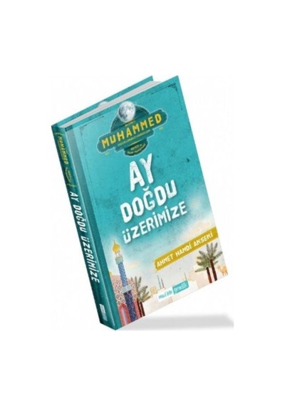 Ay Doğdu  Üzerimize